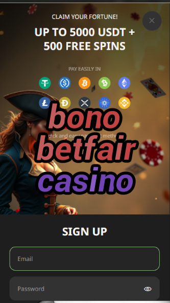 bono betfair casino-asdasdzhjkds.com